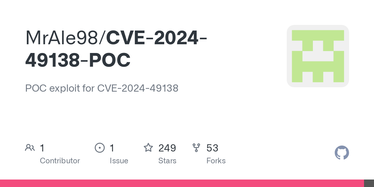 CVE-2024-49138 | آسیب‌پذیری CLFS در ویندوز با PoC و ارتقای دسترسی به SYSTEM