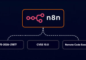 هشدار n8n درباره آسیب‌پذیری بحرانی RCE با نمره CVSS 10.0