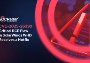 افزایش تهدیدات سایبری: CISA به روزرسانی‌های جدیدی را درباره آسیب‌پذیری‌های SolarWinds منتشر کرد